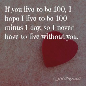 100 and 1 so i could be with you cute love quotes