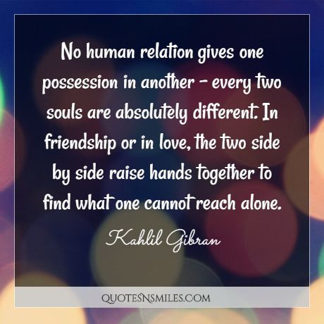 19 Kahlil Gibran Quotes To Reflect Upon Famous Quotes Love Quotes Inspirational Quotes Quotesnsmiles Com