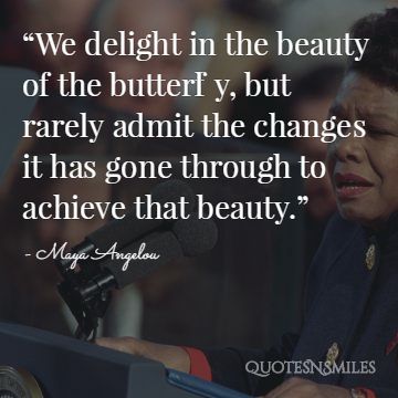 maya angelou butterfly picture quote