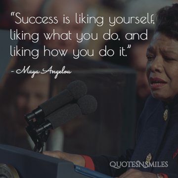 Maya angelou love what you do picture quote