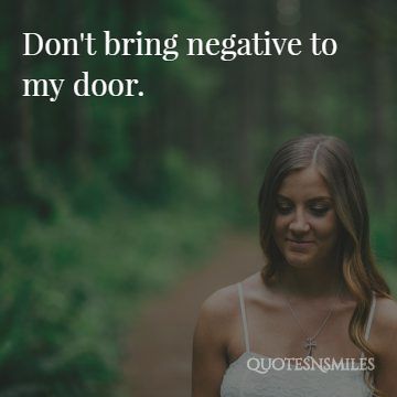 no negativity picture quote