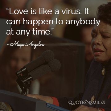 Maya angelou love picture quote