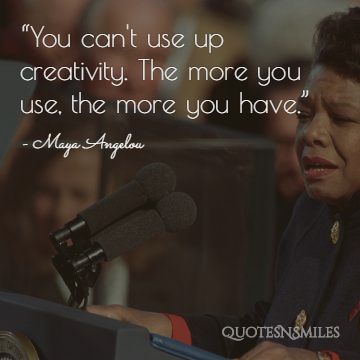 Maya angeloucreativity  picture quote