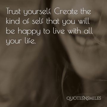 trust yourself picture quote
