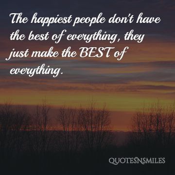 Make the best of everything - picture quotes