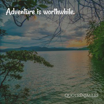 adventure is worthwhile travel picture quote