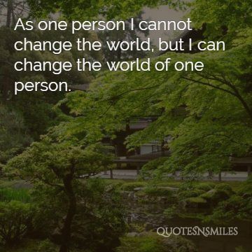 change the world of one person picture quote
