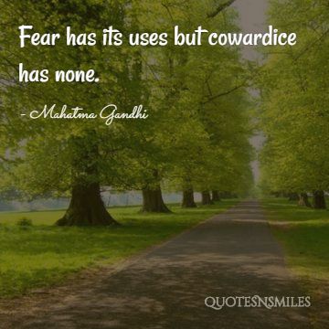 fear has it uses gandhi picture quote