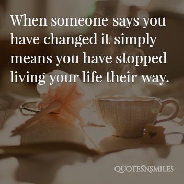 you've changed picture quote
