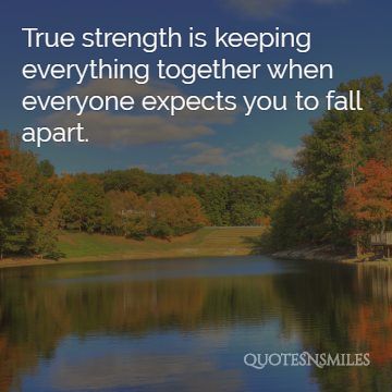 fall apart strength picture quote