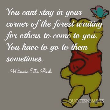 go to them winnie the pooh picture quote