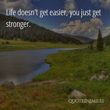 you get stronger strength picture quote