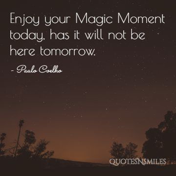 Magic Paulo Coelho Picture Quote