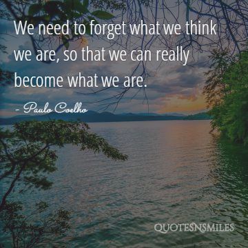 Become What We Really Paulo Coelho Picture Quote