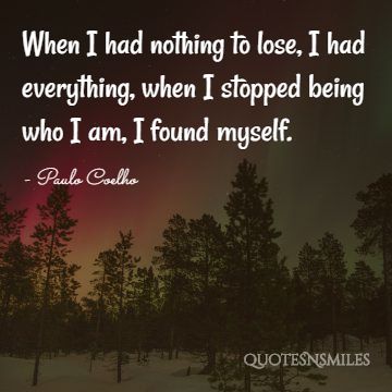 NOthing To Lose Paulo Coelho Picture Quote