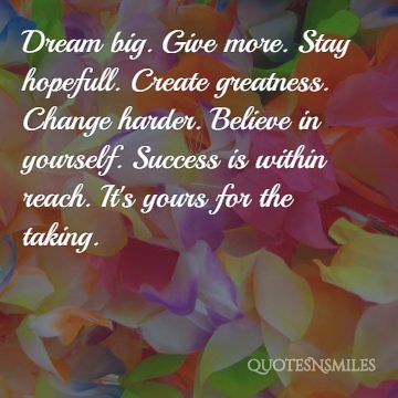give-more,-stay-hopeful-dream-big-picture-quote