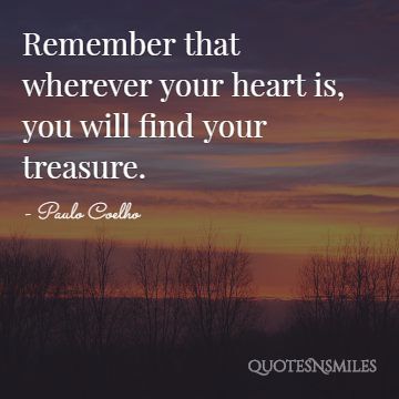 heart treasure Paulo Coelho Picture Quote