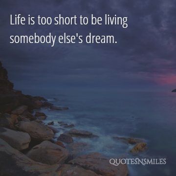 life-is-short-dream-big-picture-quote