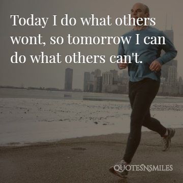 tiday-i-do-what-others-wont-running-picture-quote