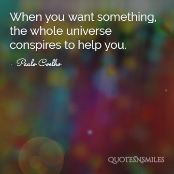 Whole universe conspires Paulo Coelho Picture Quote