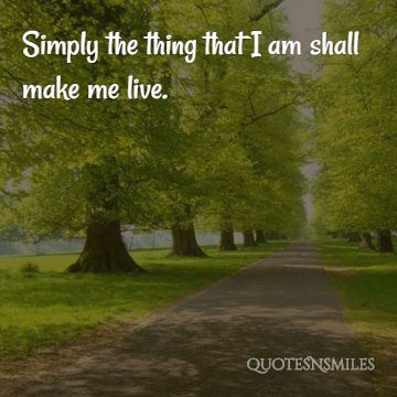 simply-what-I-am-will-make-me-live,-shakespeare-picture-quote