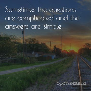 Answers-are-simpl-picture-quote