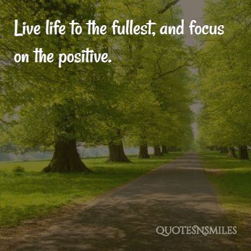 focus-on-the-positive picture quote