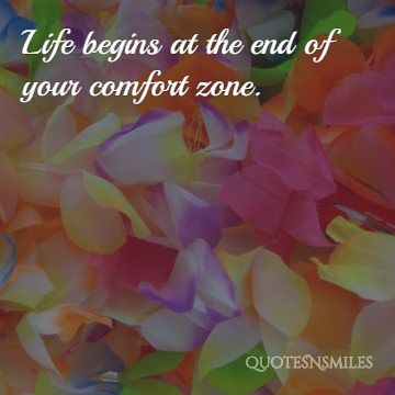 life-begins-at-the-end-of-your-comfort-zone-bravery-picture-quote
