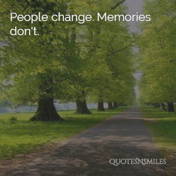 8.people change memories picture quote