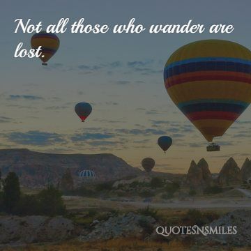 Not all those who wonder are lost picture quot