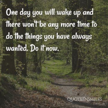 do it now life picture quotes