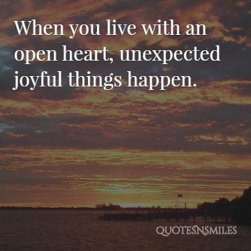 live with an open heart life picture quote