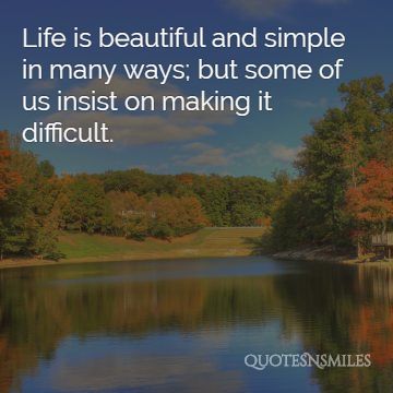 make it difficult life picture quotes
