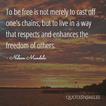 to be free nelson mandela picture quote