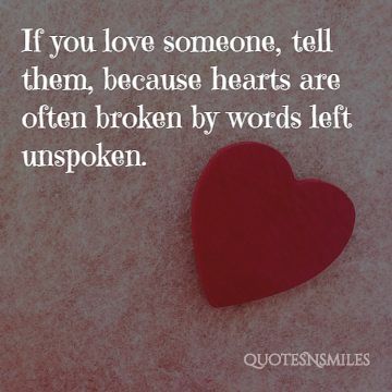 words left unspoken love picture quote