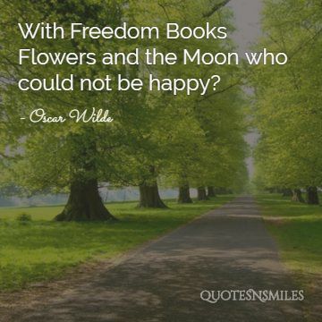 Who could not be happy Oscar Wilde Picture Quote