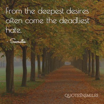 deadliest hate Socrates Picture Quotes