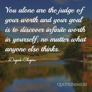 judge of your worth Deepak Chopra Picture Quote