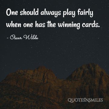 play fairly Oscar Wilde Quote