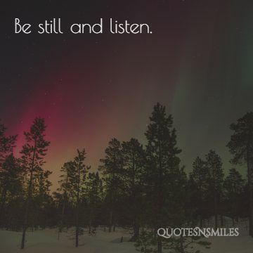 be-still and listen