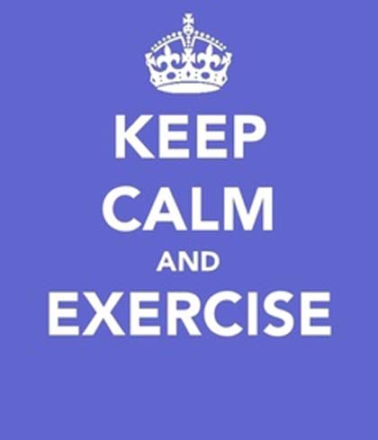 keep calm and exercise
