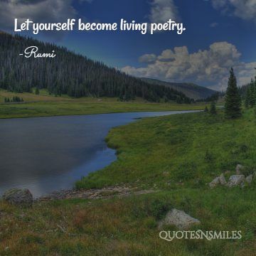 living poetry Rumi Picture Quote