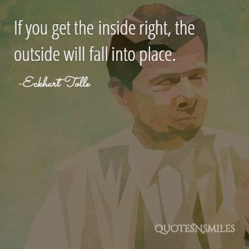 outside will fall in to place eckhart tolle picture quote