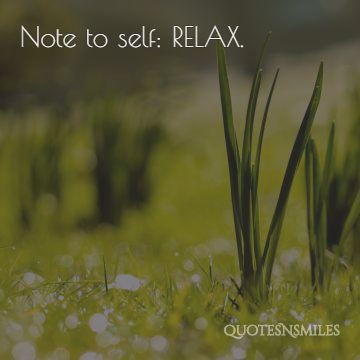 relax note to self picture quote