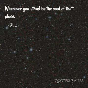 soul of that place Rumi Picture Quote