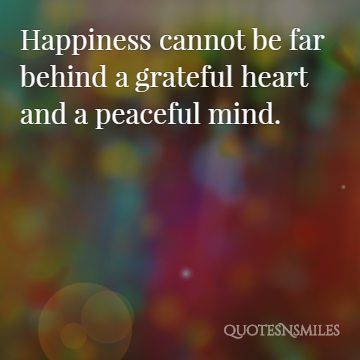 grateful heart and peaceful mind grateful quotes