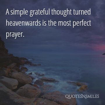 perfect prayer grateful quotes
