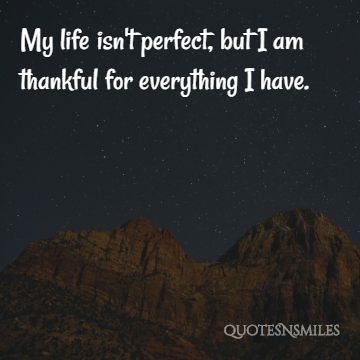 thankful for everything i have grateful quotes
