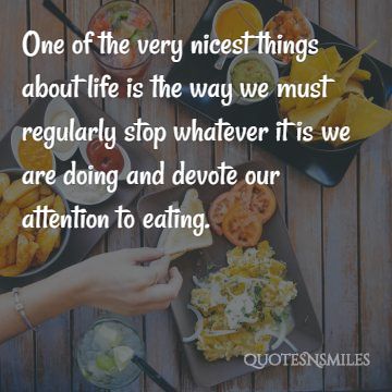 devot attention to eating food picture quote