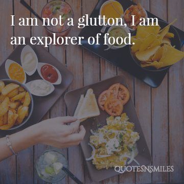 explorer of food food picture quote]